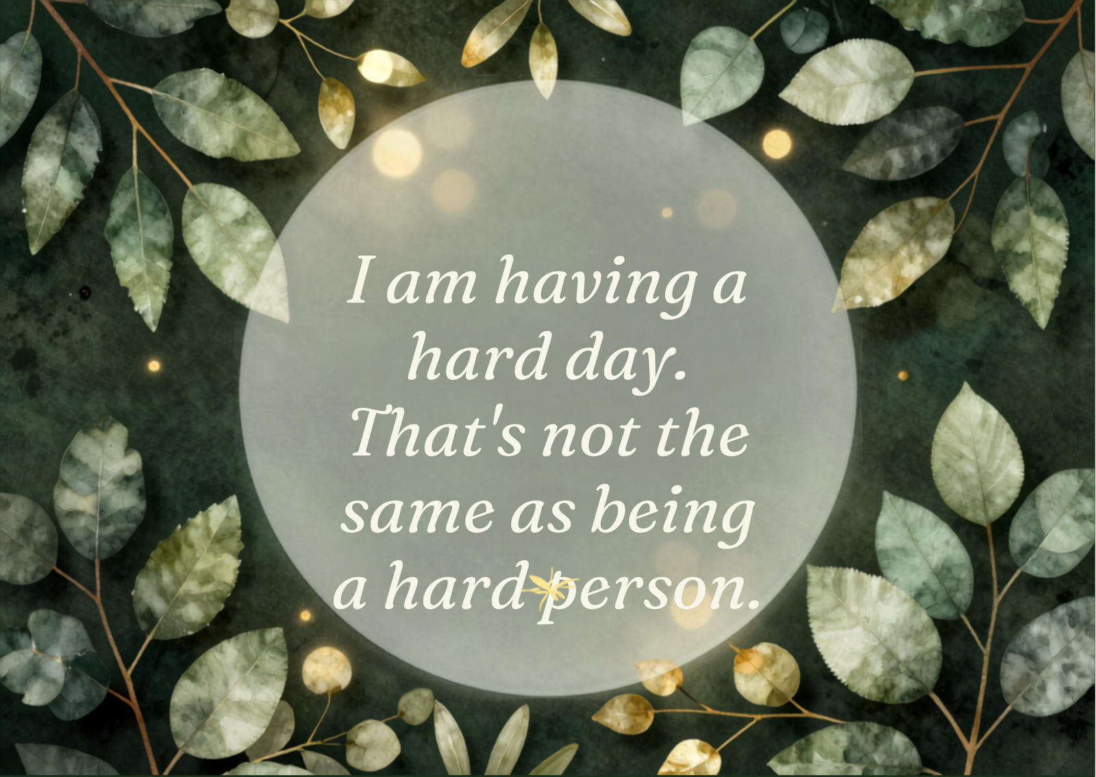 Come Back to Yourself Cards — self-worth affirmation card, cream italic text on botanical dark green.