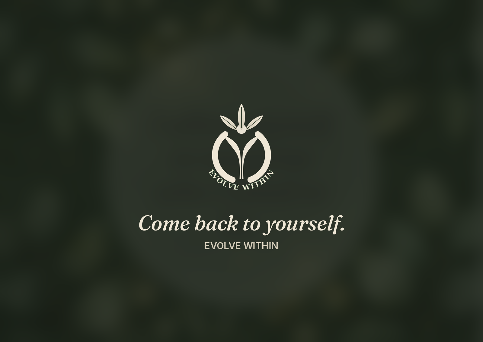 Come Back to Yourself Cards — branded card back, "Come back to yourself," cream logo on dark green.